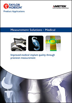 Taylor Hobson precision measurement solutions for medical industry